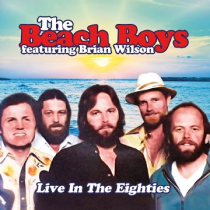 Beach Boys - Live In The Eighties i gruppen CD hos Bengans Skivbutik AB (1969070)