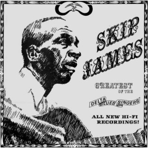 James Skip - Greatest Of The Delta Blues Singers i gruppen VINYL hos Bengans Skivbutik AB (1969122)