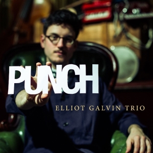 Galvin Elliot -Trio- - Punch i gruppen CD hos Bengans Skivbutik AB (1969611)