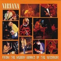 Nirvana - From The Muddy Banks Of Wishkah (2L i gruppen Minishops / Nirvana hos Bengans Skivbutik AB (1971746)