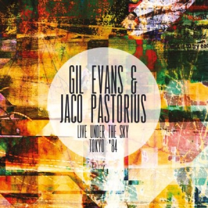 Evans Gil & Jaco Pastorius - Live Under The Sky i gruppen CD hos Bengans Skivbutik AB (1977293)