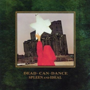 Dead Can Dance - Spleen & Ideal (Reissue) i gruppen VINYL hos Bengans Skivbutik AB (1981846)