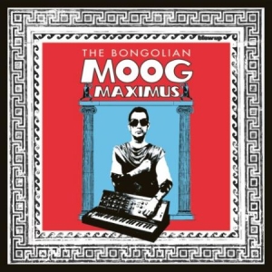 Bongolian - Moog Maximus i gruppen CD hos Bengans Skivbutik AB (1981938)