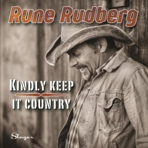 Rudberg Rune - Kindly Keep It Country i gruppen CD hos Bengans Skivbutik AB (1981973)