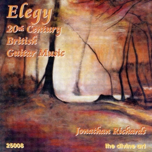 Jonathan Richards - Elegy - 20Th Century British Guitar i gruppen VI TIPSER / Julegavetips CD hos Bengans Skivbutik AB (1981994)