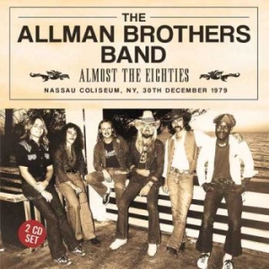 Allman Brothers Band - Almost The Eighties (2 Cd) i gruppen VI TIPSER / Julegavetips CD hos Bengans Skivbutik AB (1991381)