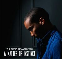 Edwards Peter (Trio) - A Matter Of Instinct i gruppen CD hos Bengans Skivbutik AB (1993049)