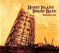 Honey Island Swamp Band - Demolition Day i gruppen CD hos Bengans Skivbutik AB (1993468)