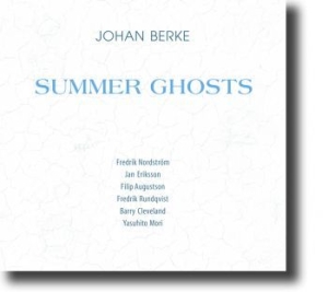 Berke Johan - Summer Ghosts i gruppen CD hos Bengans Skivbutik AB (1994784)