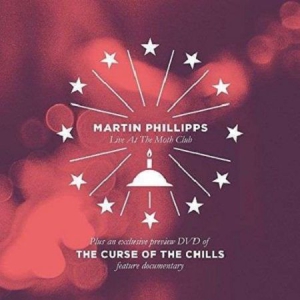 Chills / Martin Phillips - Live / Curse Of The Chills (Dvd+Cd+ i gruppen CD hos Bengans Skivbutik AB (2003539)