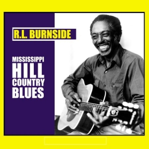 Burnside R.L. - Mississippi Hill Country Blues i gruppen VINYL hos Bengans Skivbutik AB (2004248)