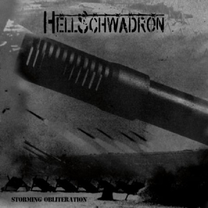 Hellschwadron - Storming Obliteration i gruppen VI TIPSER / Julegavetips CD hos Bengans Skivbutik AB (2004254)