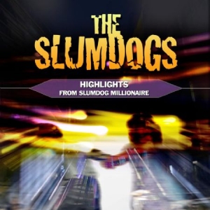 Slumdogs - Highlights From Slumdog Millionaire i gruppen CD hos Bengans Skivbutik AB (2004945)