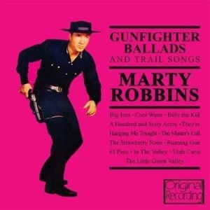 Robbins Marty - Gunfighter Ballads And Trail Songs i gruppen 10399 hos Bengans Skivbutik AB (2004963)