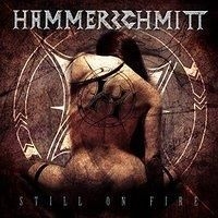 Hammerschmitt - Still On Fire i gruppen CD hos Bengans Skivbutik AB (2005973)