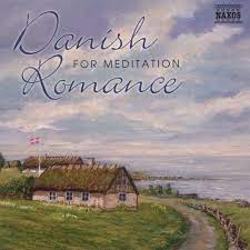 Danish Romance For Meditation - Henriques - Schierbeck - Kuhlau i gruppen CD hos Bengans Skivbutik AB (2006355)