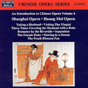 Various - Intro To Chinese Opera Vol 4 i gruppen VI TIPSER / Julegavetips CD hos Bengans Skivbutik AB (2009091)