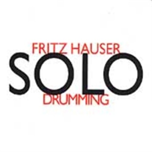 Hauser Fritz - Hauser. Solodrumming i gruppen CD hos Bengans Skivbutik AB (2009230)