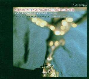 Esteves Joao Rodrigues - Miserere,Lamentations,Stabat M i gruppen CD hos Bengans Skivbutik AB (2009273)