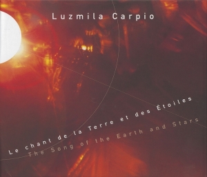 Carpio Luzmila - Song Of The Earth And Stars/Music From Bolivia i gruppen CD hos Bengans Skivbutik AB (2009298)