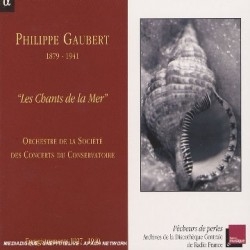 Philippe Gaubert - Les Chants De La Mer i gruppen CD hos Bengans Skivbutik AB (2009304)