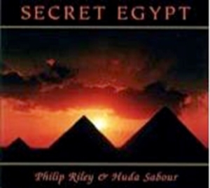 Rileyphilip  And Huda Sabour - Secret Egypt i gruppen CD hos Bengans Skivbutik AB (2010605)