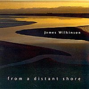 Wilkinson James - From A Distant Shore i gruppen CD hos Bengans Skivbutik AB (2010660)