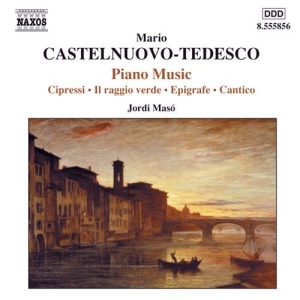 Castelnuovo-Tedesco Mario - Piano Music i gruppen VI TIPSER / Julegavetips CD hos Bengans Skivbutik AB (2010825)