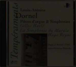 Dornel Louis-Antoine - Pieces D'orgues & Symphonies i gruppen CD hos Bengans Skivbutik AB (2012261)