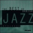 Various - Best Of Danish Jazz i gruppen CD hos Bengans Skivbutik AB (2012523)