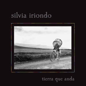 Iriondo Silvia - Tierra Que Anda i gruppen CD hos Bengans Skivbutik AB (2012644)