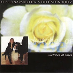 Einarsdotter & Steinholtz - Sketches Of Roses i gruppen CD hos Bengans Skivbutik AB (2015127)