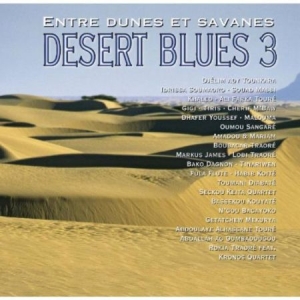 Desert Blues 3 - Entre Dunes Et Sav - V/A Vol.3 i gruppen CD hos Bengans Skivbutik AB (2015834)