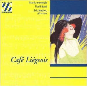 Various Composers - Café Liégeois i gruppen CD hos Bengans Skivbutik AB (2016214)