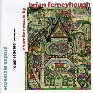 Ferneyhoughbrian - Chamber Music By Ferneyhough i gruppen CD hos Bengans Skivbutik AB (2016681)