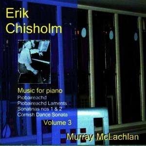 Chisholmerik - Music For Piano Vol.3 i gruppen VI TIPSER / Julegavetips CD hos Bengans Skivbutik AB (2016775)