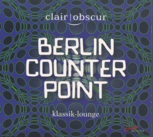 Various Composers - Berlin Counterpoint i gruppen VI TIPSER / Julegavetips CD hos Bengans Skivbutik AB (2016983)