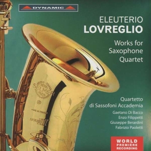 Lovreglio Eleuterio - Works For Saxophone Quartet i gruppen VI TIPSER / Julegavetips CD hos Bengans Skivbutik AB (2017135)