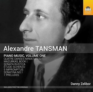 Tansman Alexandre - Piano Music Vol. 1 i gruppen VI TIPSER / Julegavetips CD hos Bengans Skivbutik AB (2017258)