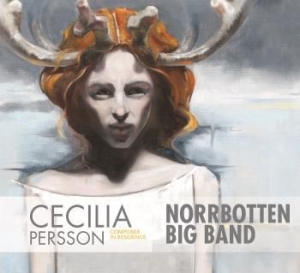 Cecilia Person Norrbotten Big Band - Composer In Residence i gruppen CD hos Bengans Skivbutik AB (2017486)