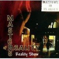 Masters Of Reality - Reality Show i gruppen CD hos Bengans Skivbutik AB (2025624)