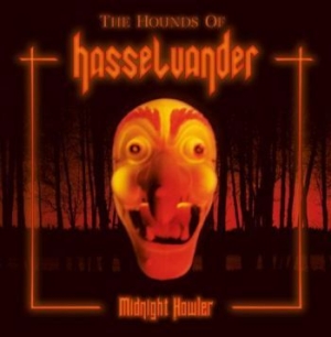 Hounds Of Hasselvander The - Midnight Howler i gruppen CD hos Bengans Skivbutik AB (2026017)