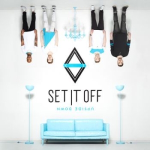 Set It Off - Upside Down i gruppen CD hos Bengans Skivbutik AB (2029023)