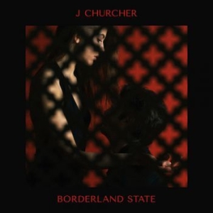 J Churcher - Borderland State i gruppen VINYL hos Bengans Skivbutik AB (2032101)