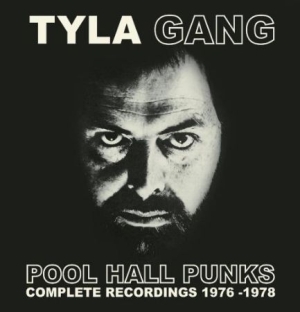 Tyla Gang - Pool Hall Punks - Complete 76-78 i gruppen CD hos Bengans Skivbutik AB (2032120)