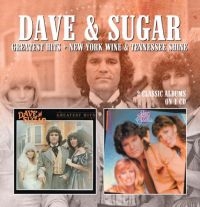 Dave & Sugar - Greatest Hits/N.Y.Wine & Tennessee i gruppen CD hos Bengans Skivbutik AB (2032396)