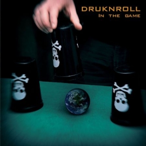 Druknroll - In The Game i gruppen CD hos Bengans Skivbutik AB (2032397)