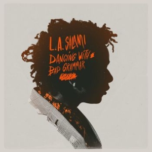 L.A.Salami - Dancing With Bad Grammar i gruppen CD hos Bengans Skivbutik AB (2032425)