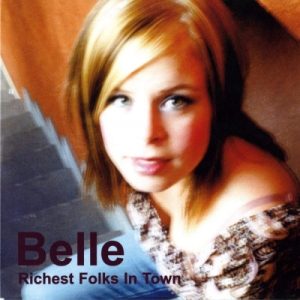 Belle - Richest Folks In Town i gruppen CD hos Bengans Skivbutik AB (2034316)