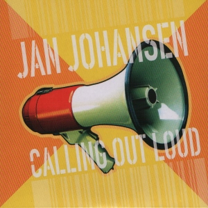 Jan Johansen - Calling Out Loud i gruppen CD hos Bengans Skivbutik AB (2034406)